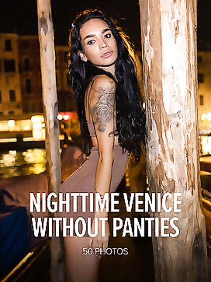 Dulce: Nighttime Venice Without Panties